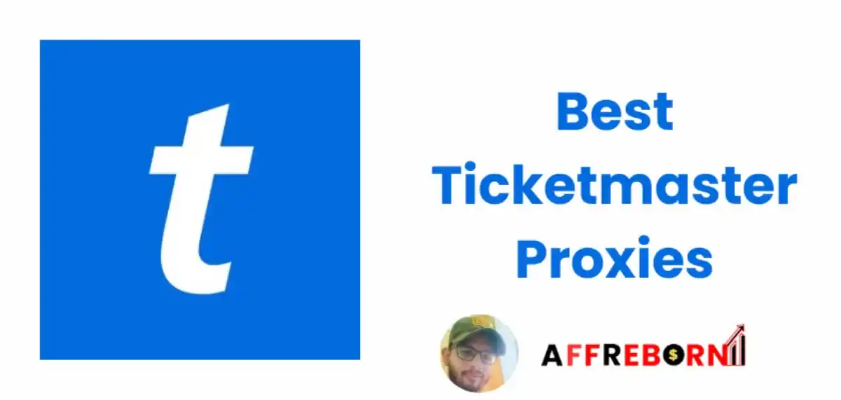 best ticketmaster proxies